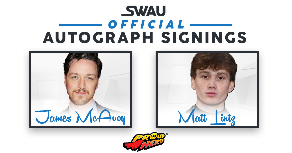 James McAvoy and Matt Lintz to Sign for SWAU!