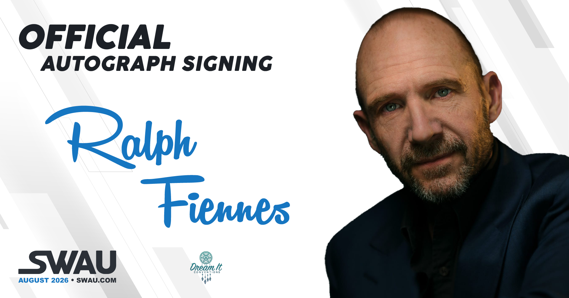 Ralph Fiennes to Sign for SWAU!