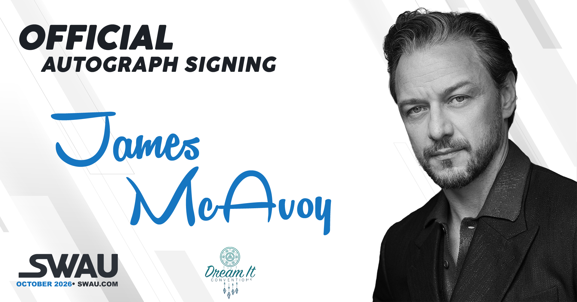 James McAvoy Autograph Signing Dream It - Multiverse 2026 - SWAU