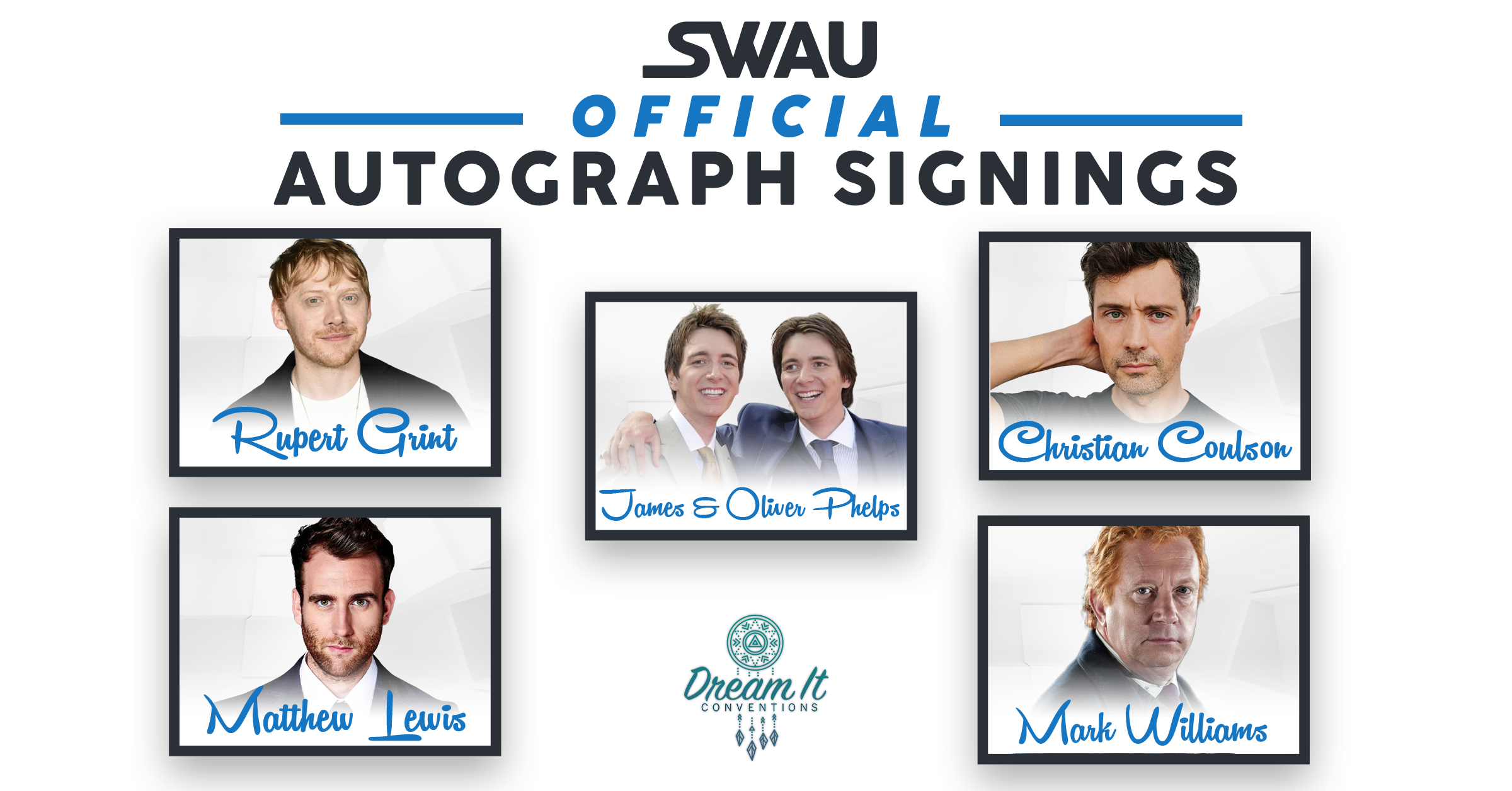 Rupert Grint, James & Oliver Phelps, and MANY MORE to Sign for SWAU!
