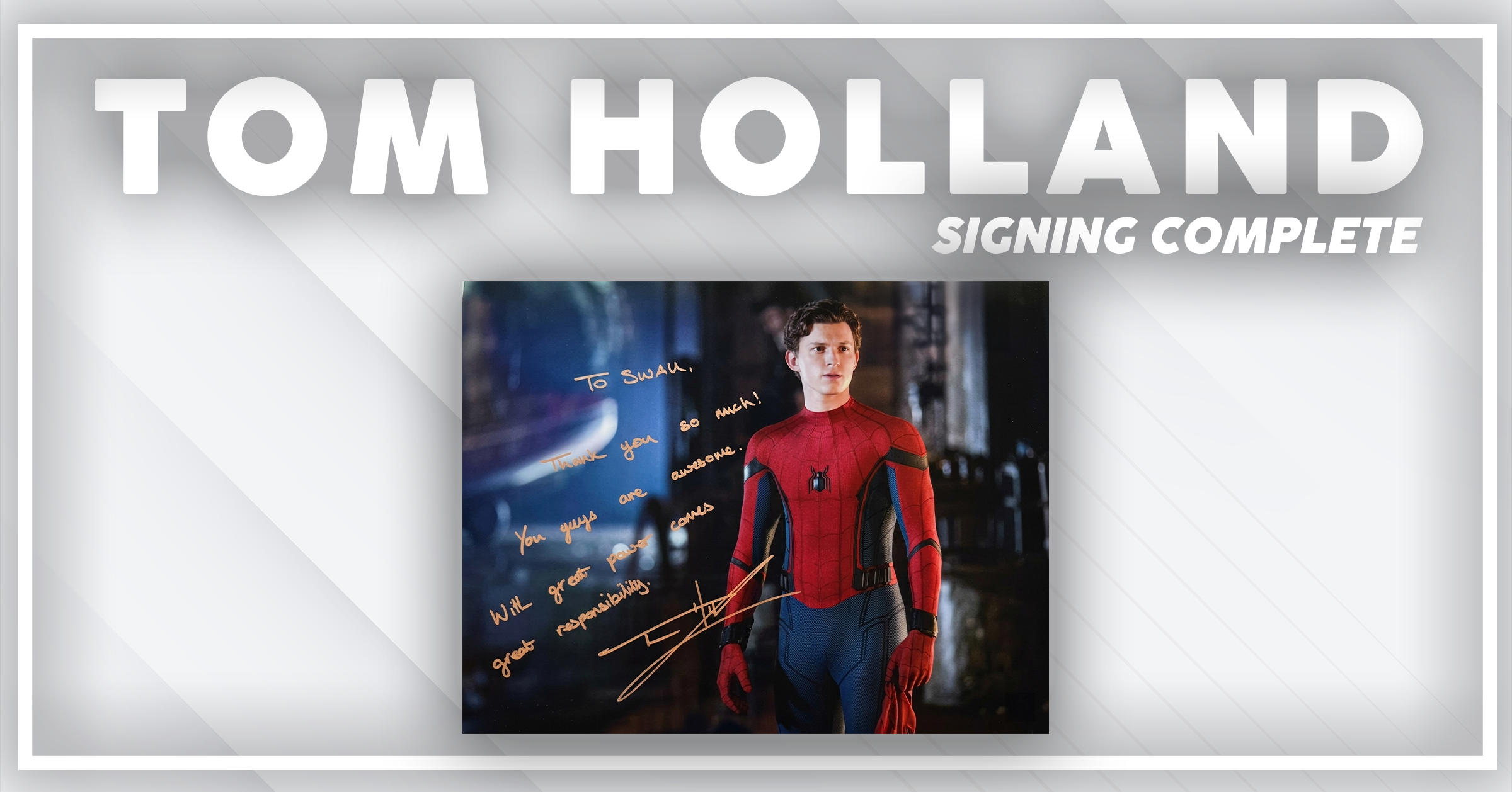 Tom Holland Signing Complete!