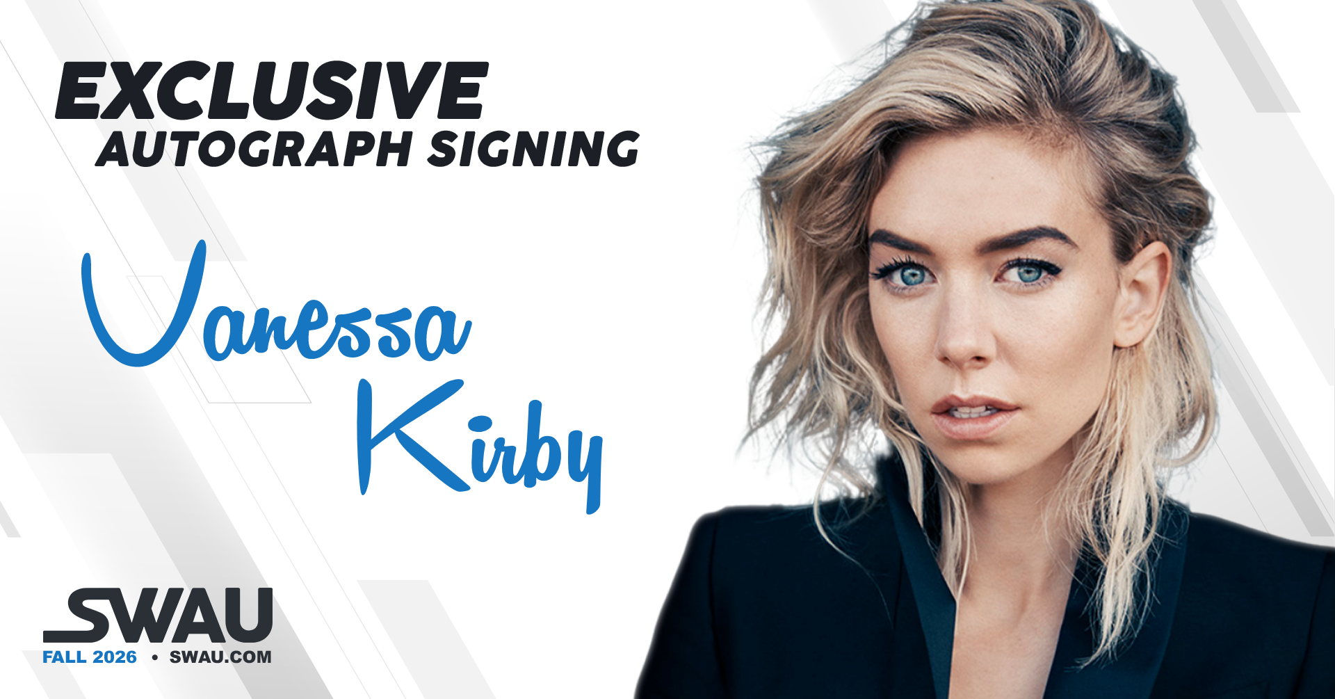 Presenting an Exclusive Autograph Signing With Vanessa Kirby!